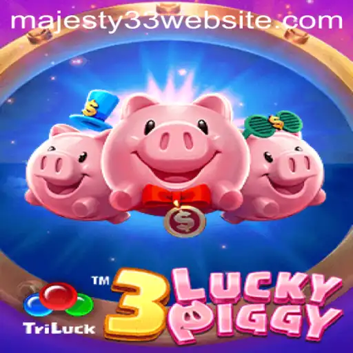 The Enchanting World of 3LUCKYPIGGY: Exploring Realm of Majesty33